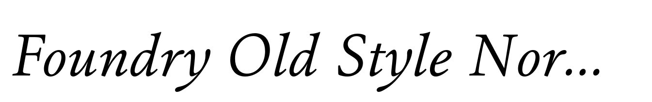 Foundry Old Style Normal Italic